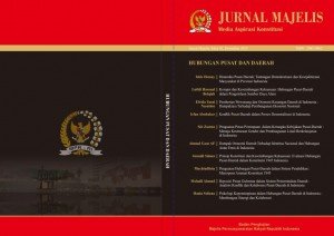 Jurnal Majelis Meida Aspirasi  Konstitusi I Hubungan Pusat dan Daerah